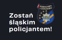 Zostań śląskim policjantem!