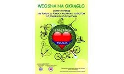 Na zdjęciu widzimy napis Wiosna na okrągło - charytatywnie dla Fundacji Wdowom i Sierotom po Poległych Policjantach