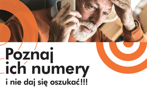 Plakat kampanii na którym starszy mężczyzna rozmawia przez telefon, pod nim napis poznaj ich numery