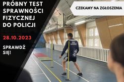 Na zdjęciu jest napisane próbny test sprawnościowy do Policji