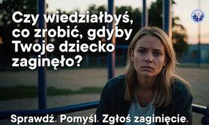 Na zdjęciu widzimy napis Czy wiedziałbyś co zrobić gdy Twoje dziecko zaginie?