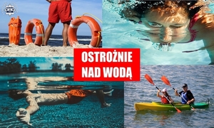 Na zdjęciu widzimy napis ostrożnie nad wodą.