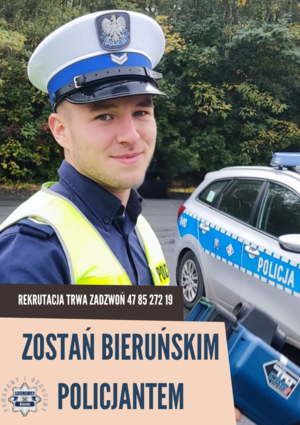 Na zdjęciu widzimy napis Zostań bieruńskim policjantem