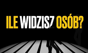 Na zdjęciu widzimy napis Ile widzisz osób