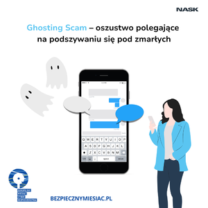 Na zdjęciu widzimy napis Uważaj na &quot;ghosting scam&quot; – oszustwo podszywające się pod zmarłe osoby!