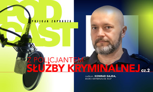 Na zdjęciu widzimy napis Z policjantem służby kryminalnej – część 2