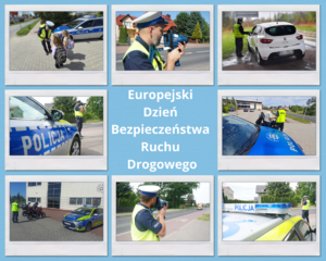NA zdjęciu widzimy policjantów oraz radiowóz ora napis Europejski Dzień Bezpieczeństwa Ruchu Drogowego