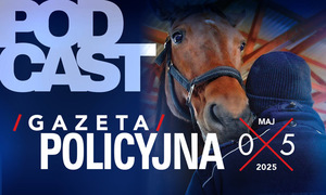 Na zdjęciu widzimy napis Gazeta Policyjna – maj 2025