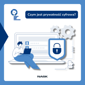 Prywatność w cyfrowym świecie. O tożsamości, danych i cyfrowych śladach