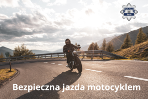 Bezpieczna jazda motocyklem