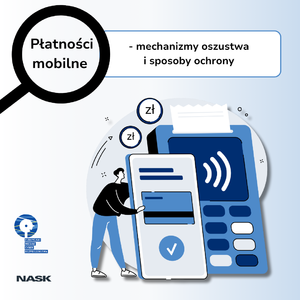 Płatności mobilne pod lupą: mechanizmy oszustwa i sposoby ochrony
