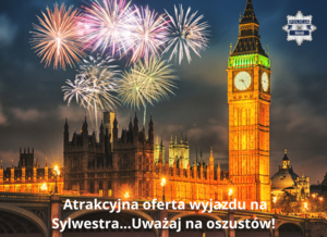 Na zdjęciu widzimy napis Atrakcyjna oferta wyjazdu na Sylwestra...Uważaj na oszustów!