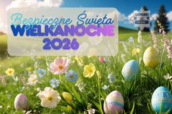 Bezpieczne Święta Wielkanocne 2026