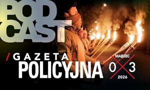Gazeta Policyjna – marzec 2026