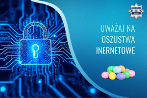 Oszustwa internetowe - bądź czujny przed świętami
